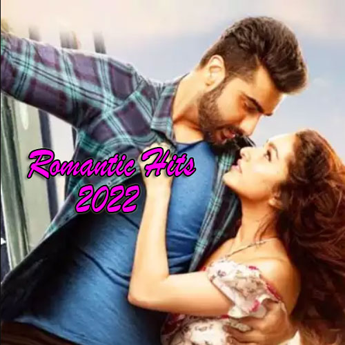 Hits 2022 Romantic